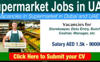 SUPERMARKET JOBS IN DUBAI UAE & GULF 2024